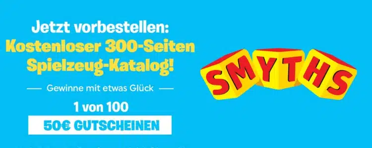 Smyth Toys Katalog vorbestellen Gutschein gewinnen