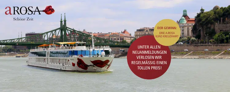 A-Rosa Newsletter abonnieren &Flusskreuzfahrt gewinnen