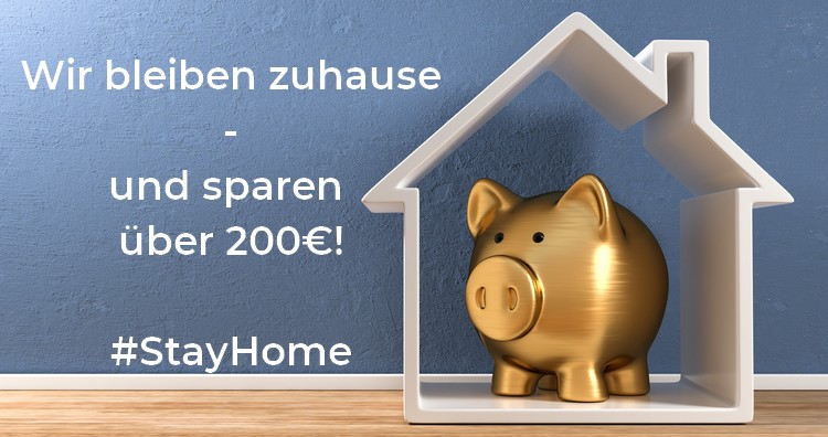 StayHome und Geld sparen