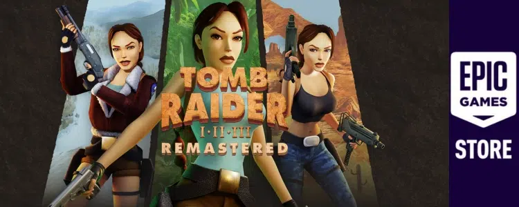 Tomb Raider I–III Remastered Epic