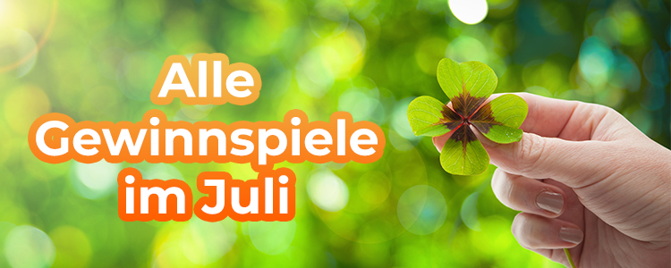 Gewinnspiele im Juli