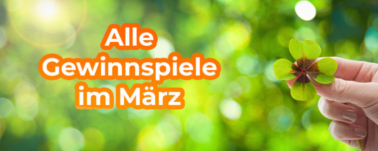 Gewinnspiele im März