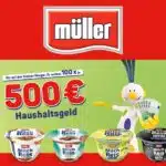 Müller Milchreis 500€ Haushaltsgeld