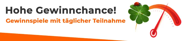 Gewinnchance täglich teilnehmen