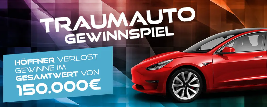 Höffner Gewinnspiel mit 150.000€ Gesamtwert TESLA gewinnen