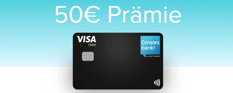 50€ Prämie für consorsbank Girokonto