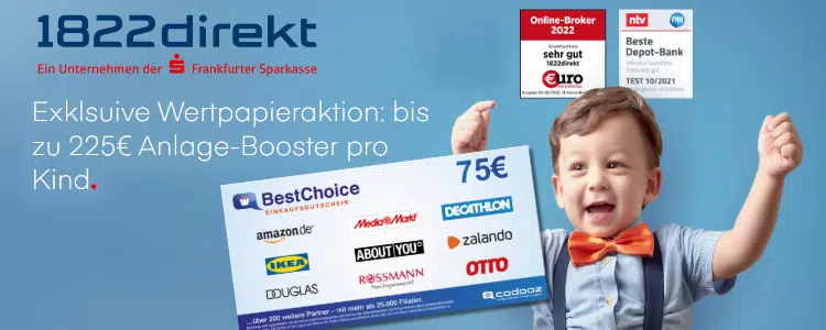 Bonus-Deal: Depot für Kinder bei der 1822direkt eröffnen und bis zu 225€ Bonus kassieren