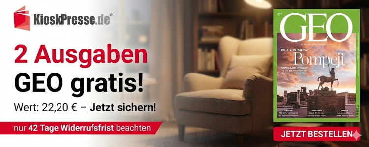 2 Ausgaben GEO-Magazin kostenlos
