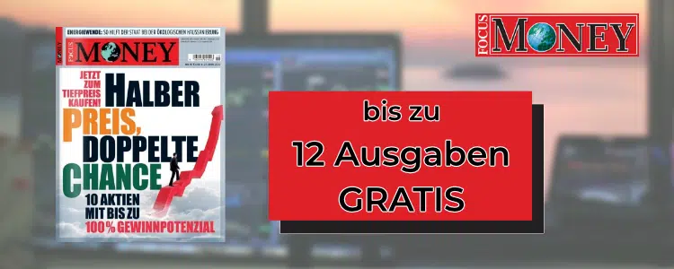 Focus Money bis zu 12 Ausgaben geschenkt