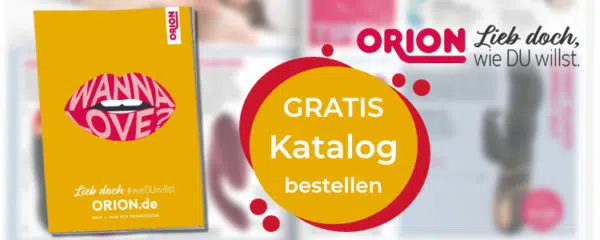 Gratis ORION Katalog bestellen (keine Versandkosten)