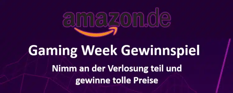 amazon Gaming Week Gewinnspiel