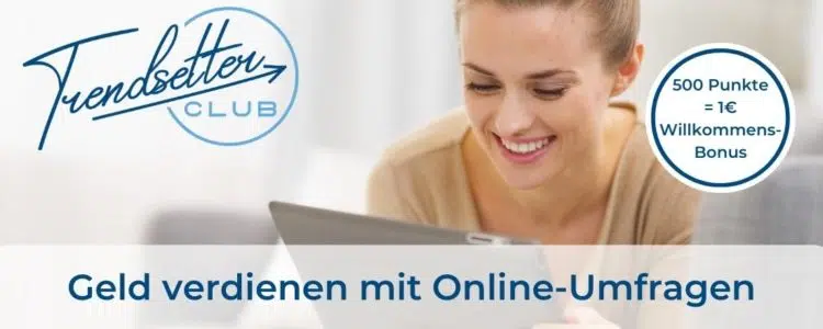 TrendsetterClub: Geld verdienen mit Online-Umfragen