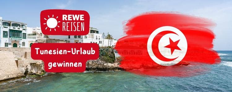 REWE Reisen verlost Urlaub in Tunesien