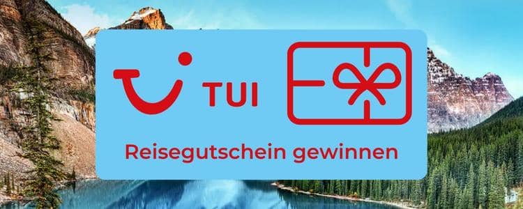 Reisegutschein bei TUI gewinnen
