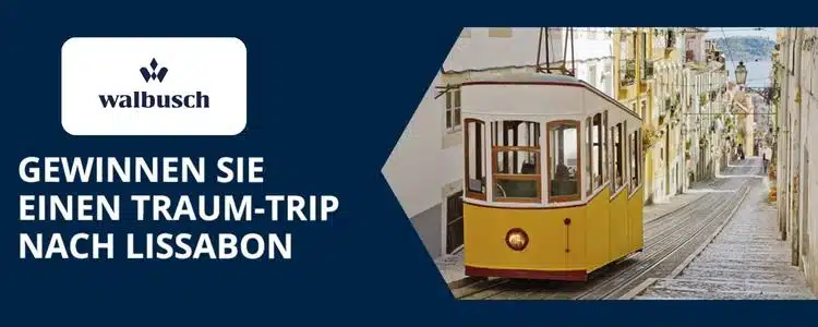 Lissabon-Reise beim Walbusch Gewinnspiel gewinnen
