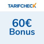 Tarifcheck + 60€