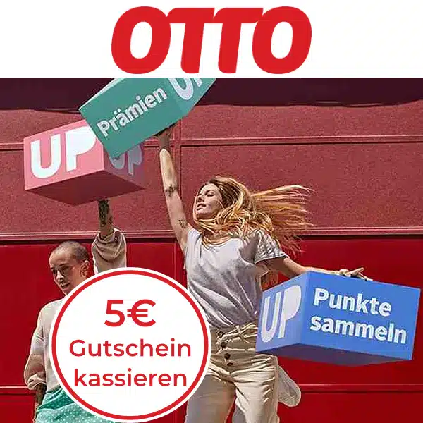 5€ OTTOGutschein für OTTO UpMitglieder (Freebies möglich!)