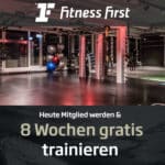 Fitness First 8 Wochen gratis trainieren