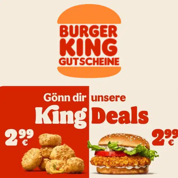 Burger King Coupons Rabatt auf Whopper, Big King und mehr
