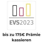 EVS 2023: bis zu 175€ Prämie erhalten