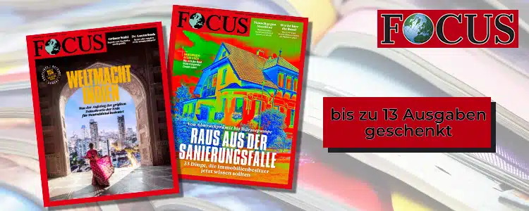Focus bis zu 13 Ausgaben geschenkt