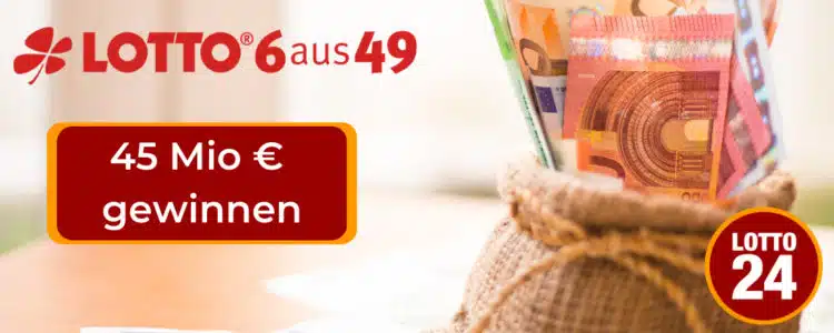 Lotto 6aus49; 45 Mio € im Jackpot