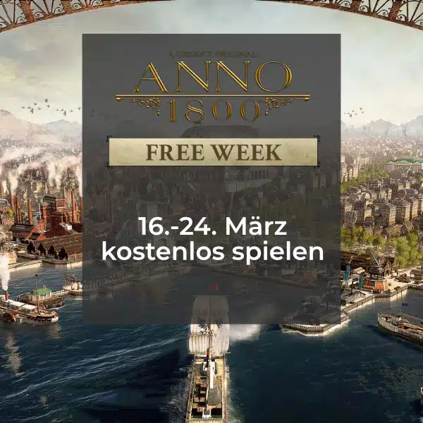 Anno 1800 Free Week Game bis 24. März kostenlos spielen