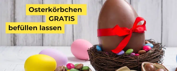Osternest gratis befüllen lassen; Schoko-Osterei
