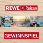 Rewe Gewinnspiel: Urlaub auf Rügen