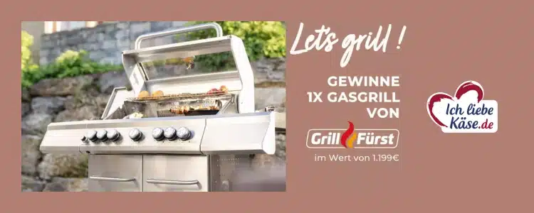 Ich liebe Käse.de-Gewinnspiel; Gasgrill