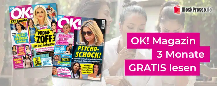 OK! Magazin 3 Monate gratis lesen