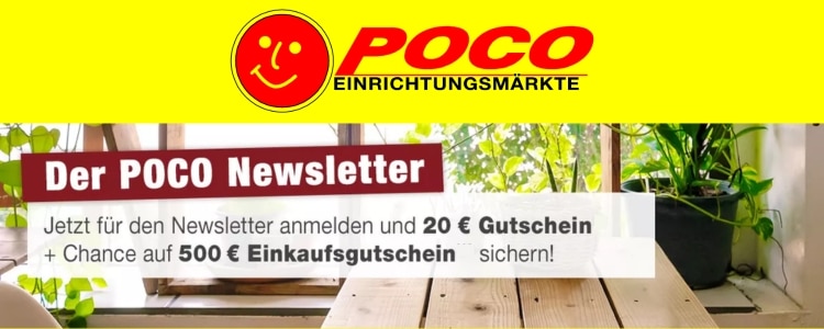 POCO Einrichtungsmarkt 500€ Einkaufsgutschein Sofortgewinn 20€ Einkaufsgutschein POCO Gutschein Newsletter Anmeldung