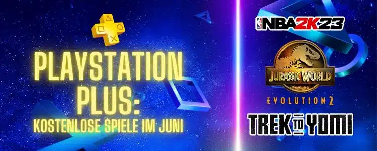 Die Gratis-Games bei PlayStation Plus im Juni 2023