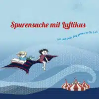 Spurensuche mit Luftikus