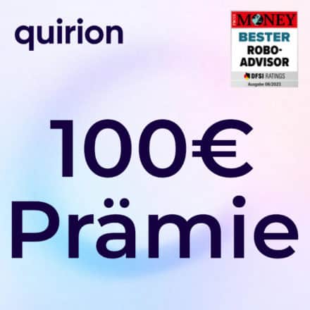 100€ Prämie bei quirion