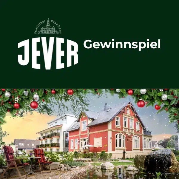 Jever Gewinnspiel Wochenende im Parkhotel Jever gewinnen