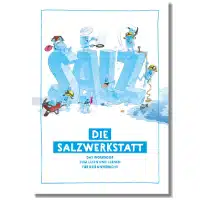 Die große Salzwerkstatt