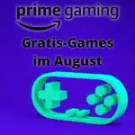 Prime Gaming im August
