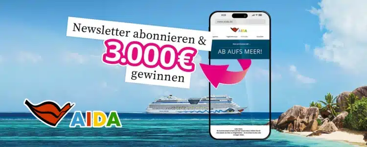 AIDA Gewinnspiel Newsletter 3.000€ Reisegutschein gewinnen