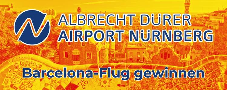 Albrecht Dürer Airport Nürnberg verlost Flüge nach Barcelona