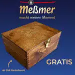 Gratis Holzbox bei Meßmer