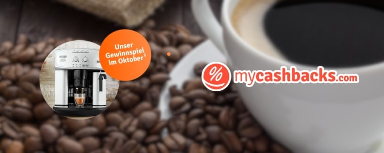 mycashbacks.com verlost Kaffeevollautomaten von Delonghi