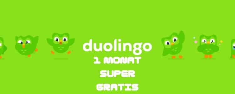 Duolingo Super einen Monat kostenlos