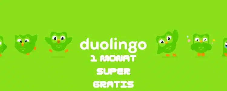 Duolingo Super einen Monat kostenlos