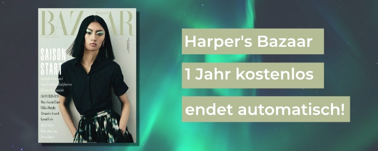 Harper's Bazaar 1 Jahr kostenlos