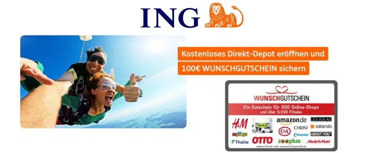 ING Depot eröffnen; 100€ WUNSCHGUTSCHEIN erhalten