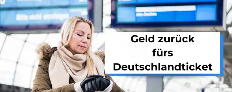 Deutschlandticket Streik; Geld zurück