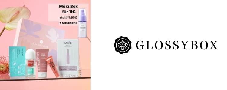 Glossybox: März-Box