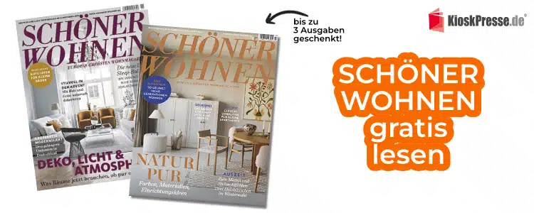 Schöner Wohnen bis zu 3x kostenlos 