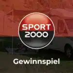 SPORT 2000 Gewinnspiel Caravaning-Urlaub